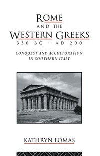 bokomslag Rome and the Western Greeks, 350 BC - AD 200