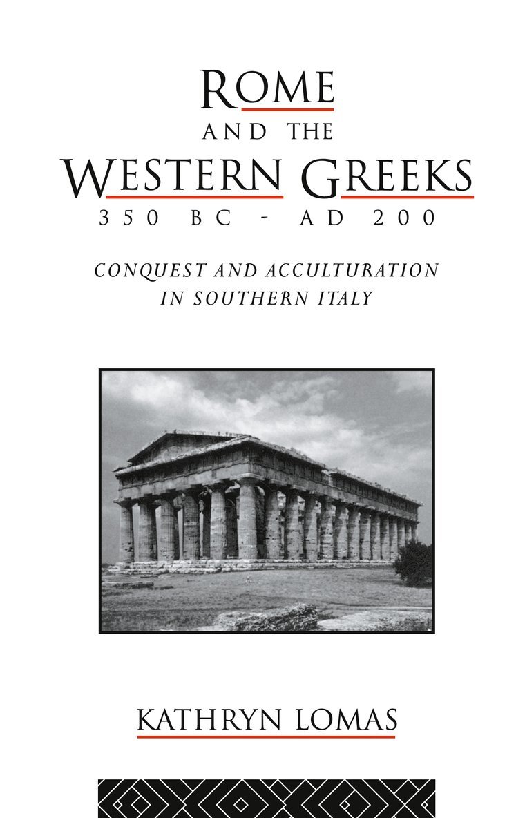 Rome and the Western Greeks, 350 BC - AD 200 1