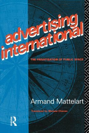 Armand Mattelart - Advertising International, Häftad