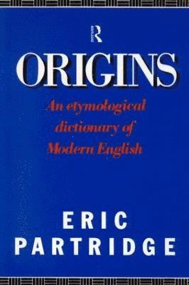 Eric Partridge - Origins, Inbunden