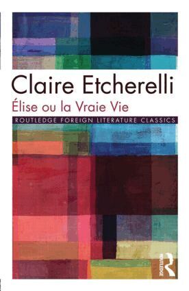Claire Etcherelli, John Roach - Elise ou la Vraie Vie, Häftad