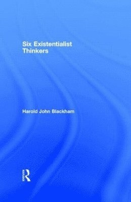Six Existentialist Thinkers 1