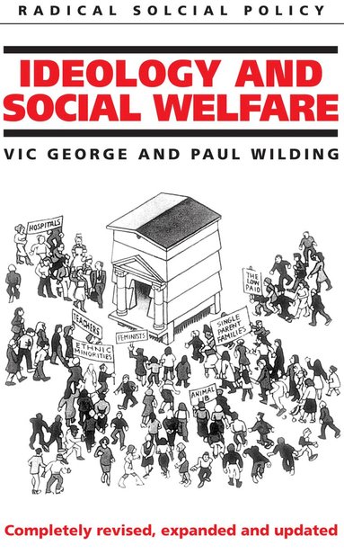 Victor George, Paul Wilding - Ideology and Social Welfare, Häftad