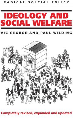 Ideology and Social Welfare 1