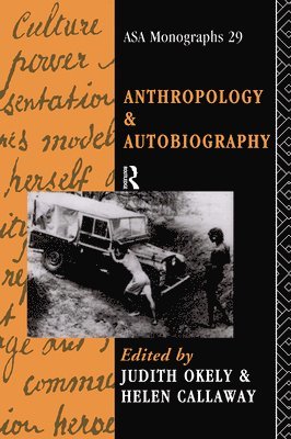 Anthropology and Autobiography 1