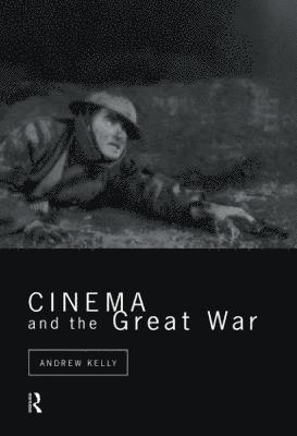 bokomslag Cinema and the Great War