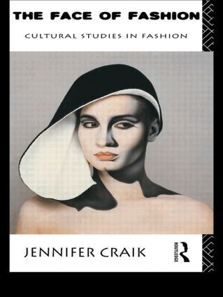 Jennifer Craik - Face of Fashion, Häftad