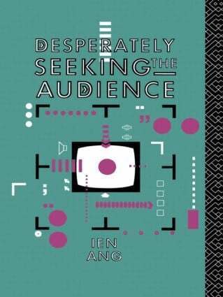 Ien Ang - Desperately Seeking the Audience, Häftad