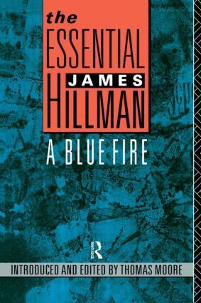 James Hillman, Thomas Moore - Essential James Hillman, Häftad