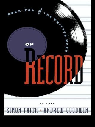 Simon Frith, Andrew Goodwin - On Record, Häftad