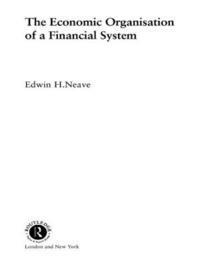 bokomslag Economic Organization Of A Financial System
