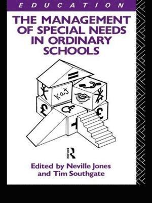 Neville Jones, Tim Southgate - Management of Special Needs in Ordinary Schools, Häftad