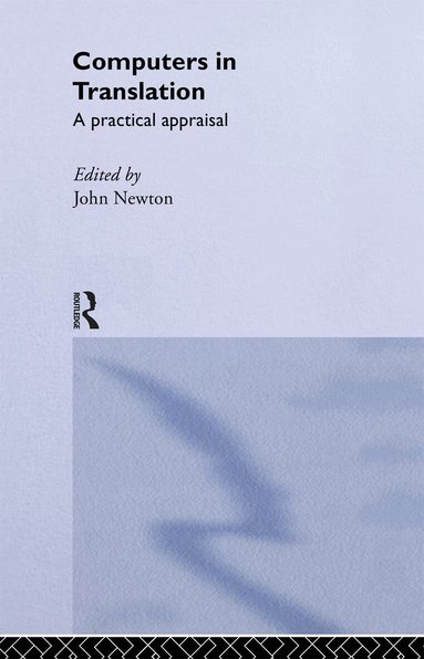 John Newton - Computers in Translation, Inbunden