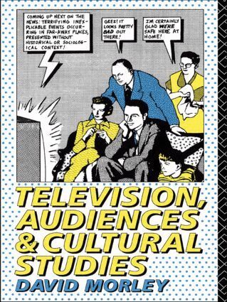 David Morley - Television, Audiences and Cultural Studies, Häftad