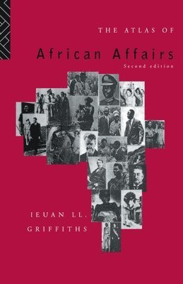 Ieuan L.l. Griffiths, Ieuan L. L. Griffiths - Atlas of African Affairs, Häftad