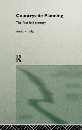 Andrew Gilg - Countryside Planning, Inbunden