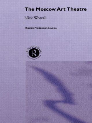 Nick Worrall - Moscow Art Theatre, Inbunden