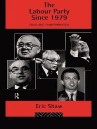 bokomslag Labour Party Since 1979