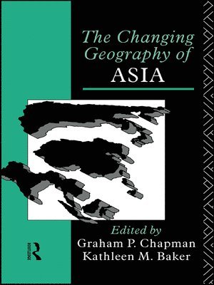 The Changing Geography of Asia 1
