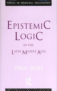 bokomslag Epistemic Logic in the Later Middle Ages