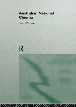 Tom O'Regan - Australian National Cinema, Inbunden