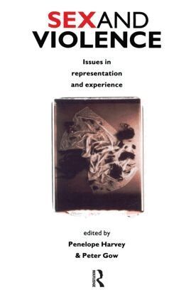 Penelope Harvey, Peter Gow - Sex and Violence, Häftad