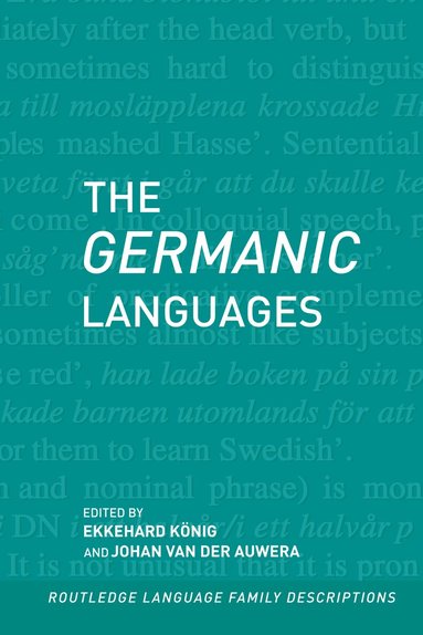 Ekkehard Konig, Johan van der Auwera - Germanic Languages, Inbunden