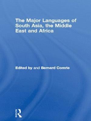 The Major Languages of South Asia, the Middle East and Africa 1