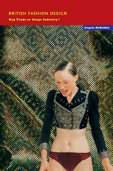 Angela McRobbie - British Fashion Design, Häftad