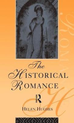 bokomslag The Historical Romance