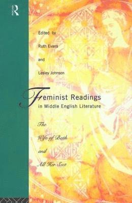 Ruth Evans, Leslie Johnson, Dr Ruth Evans - Feminist Readings in Middle English Literature, Häftad