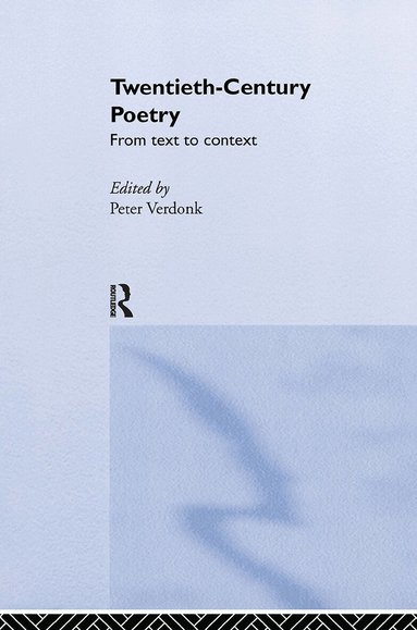 Peter Verdonk - Twentieth-Century Poetry, Inbunden