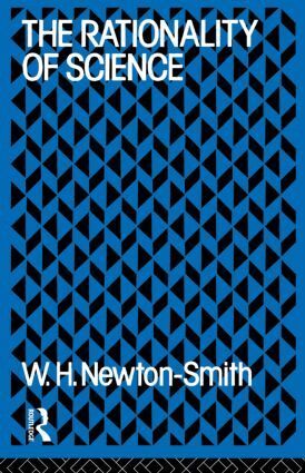 W.H. Newton-Smith - Rationality of Science, Häftad