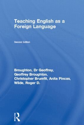 Geoffrey Broughton, Christopher Brumfit, Anita Pincas, Roger D. Wilde - Teaching English as a Foreign Language, Häftad