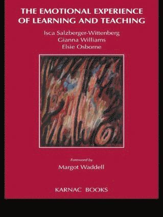 Gianna Henry, Elsie Osborne, Isca Salzberger-Wittenberg - Emotional Experience of Learning and Teaching, Häftad