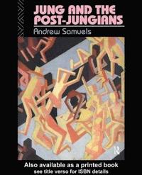 bokomslag Jung and the Post-Jungians