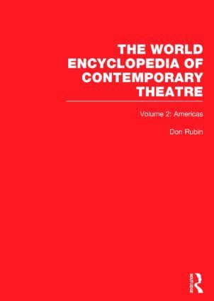 Arthur Holmberg, Carlos Solorzano - World Encyclopedia of Contemporary Theatre, Inbunden