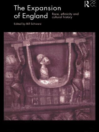 Bill Schwarz - Expansion of England, Häftad