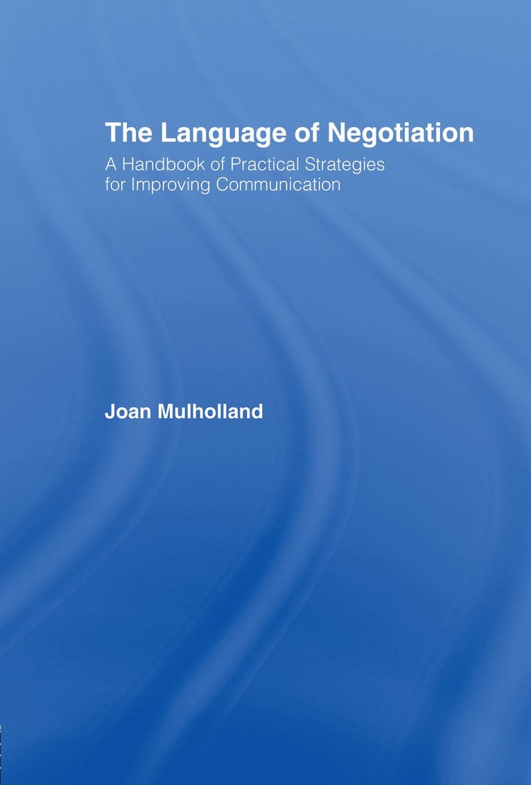 Joan Mulholland - Language of Negotiation, Inbunden