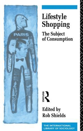 Rob Shields - Lifestyle Shopping, Häftad