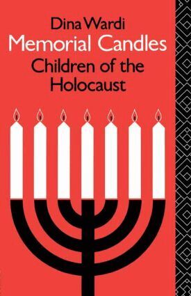 Dina Wardi - Memorial Candles: Children of the Holocaust, Häftad