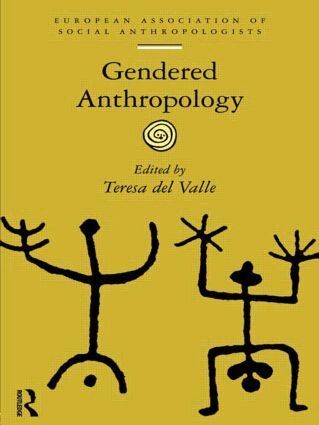 Teresa del Valle - Gendered Anthropology, Häftad