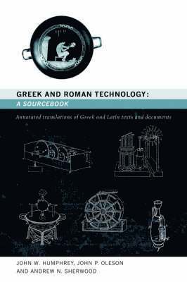 bokomslag Greek and Roman Technology: A Sourcebook