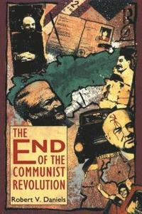 bokomslag The End of the Communist Revolution
