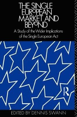 The Single European Market and Beyond 1