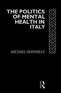 bokomslag The Politics of Mental Health in Italy