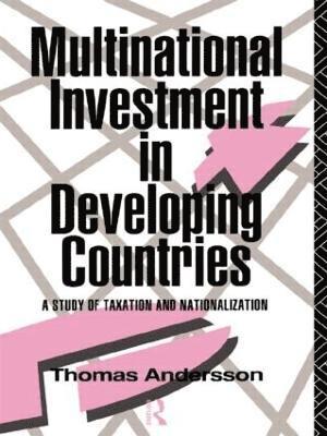 Multinational Investment in Developing Countries 1