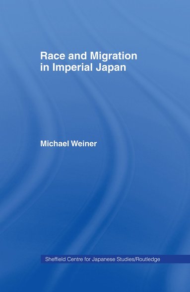 bokomslag Race and Migration in Imperial Japan