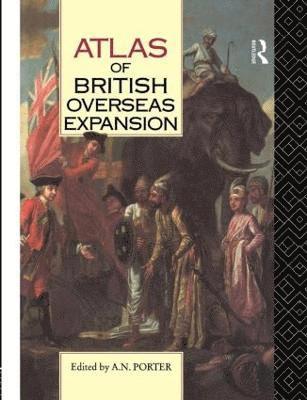 bokomslag Atlas of British Overseas Expansion