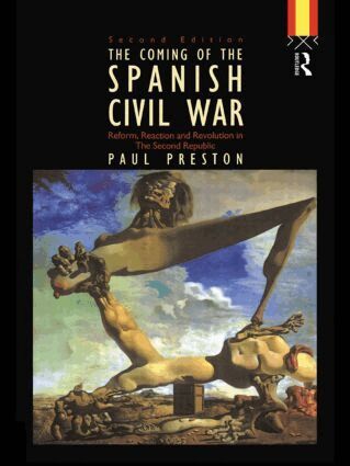 Paul Preston - Coming of the Spanish Civil War, Häftad